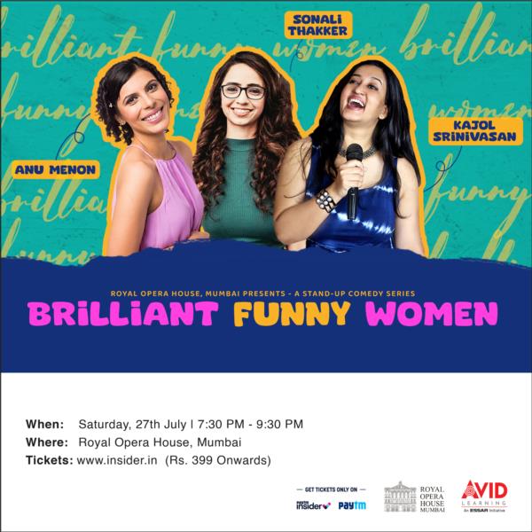 Brilliant Funny Women feat. Anu Menon, Sonali Thakkar, and Kajol Srinivasan