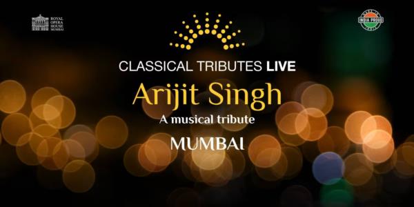 Classical Tributes Live : Tribute to Arijit Singh