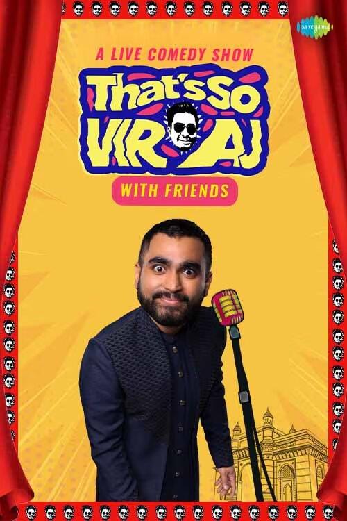 Thats So Viraj - With Friends A Live Comedy Show