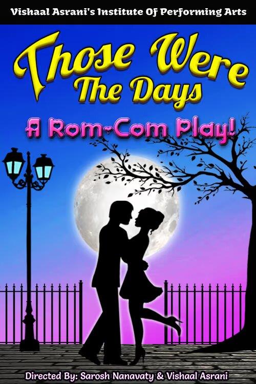 Those Were The Days- A Rom-Com Play